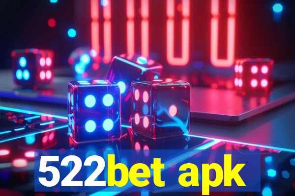 522bet apk